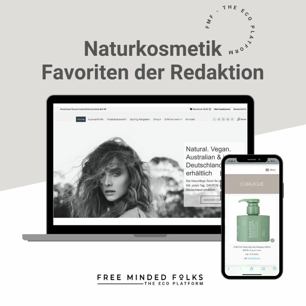 Die besten Naturkosmetik Marken und Produkte: Die Favoriten der Redaktion | FREE MINDED FOLKS