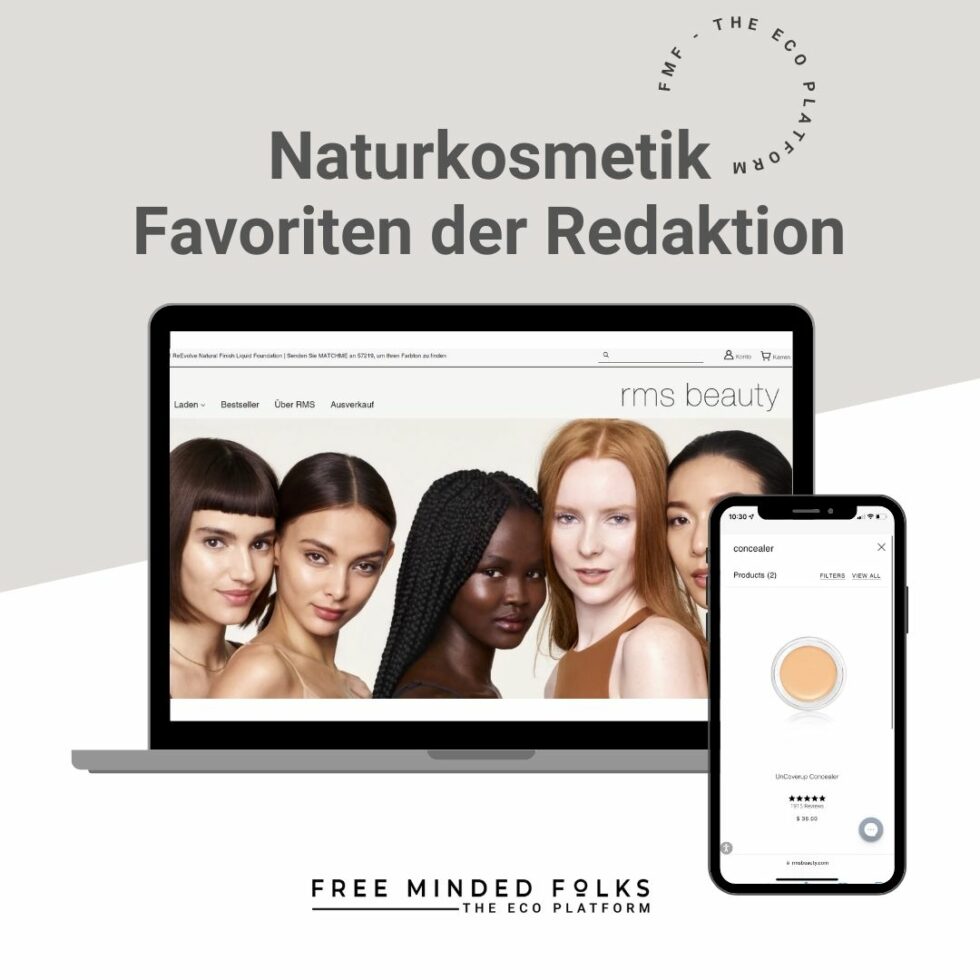 Die besten Naturkosmetik Marken und Produkte: Die Favoriten der Redaktion | FREE MINDED FOLKS